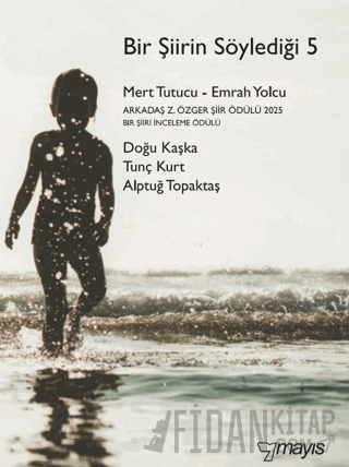 Bir Şiirin Söylediği 5 Mert Tutucu