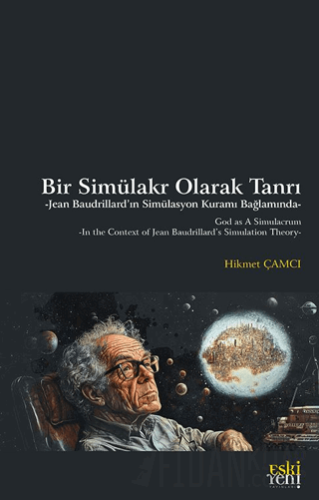 Bir Simülakr Olarak Tanrı