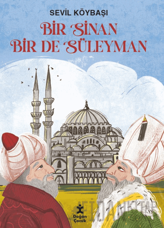 Bir Sinan Bir de Süleyman Sevil Köybaşı
