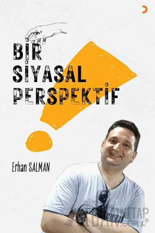 Bir Siyasal Perspektif Erhan Salman