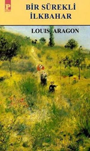Bir Sürekli İlkbahar Louis Aragon