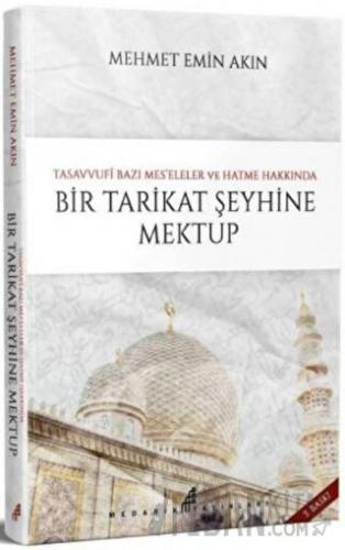 Bir Tarikat Şeyhine Mektup