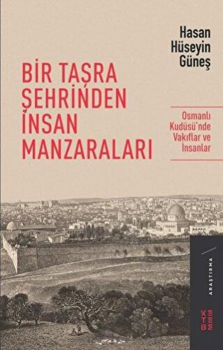Bir Taşra Şehrinden İnsan Manzaraları