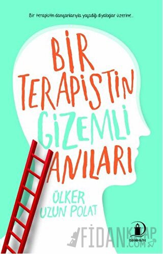 Bir Terapistin Gizemli Anıları Ülker Uzun Polat
