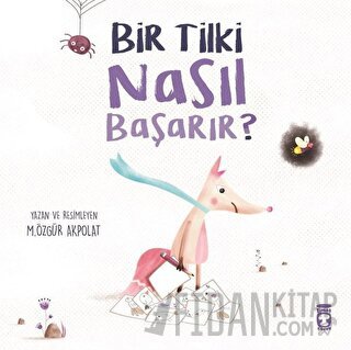 Bir Tilki Nasıl Başarır?