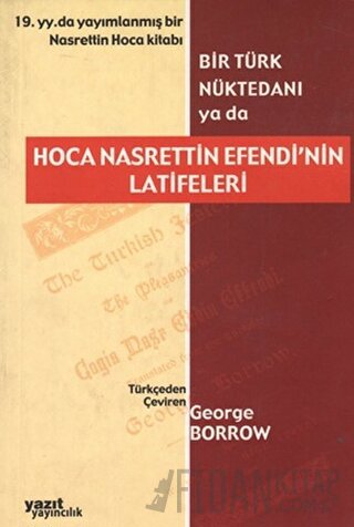 Bir Türk Nüktedanı ya da Hoca Nasrettin Efendi’nin Latifeleri