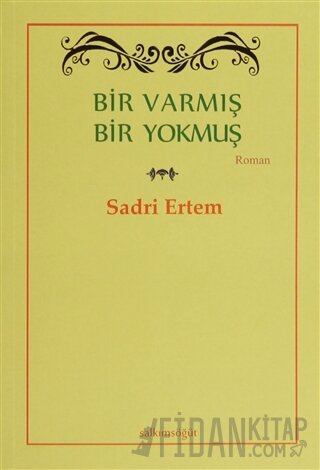 Bir Varmış Bir Yokmuş Sadri Ertem
