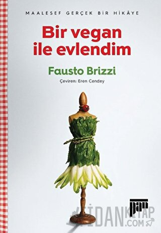 Bir Vegan ile Evlendim