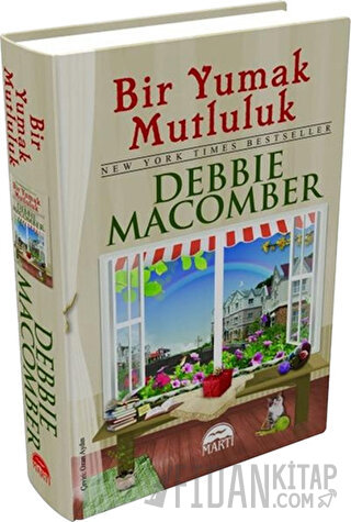 Bir Yumak Mutluluk (Ciltli) Debbie Macomber