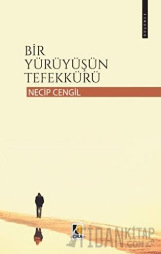 Bir Yürüyüşün Tefekkürü