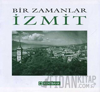 Bir Zamanlar İzmit