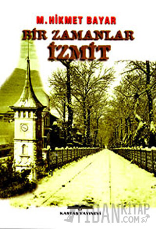 Bir Zamanlar İzmit