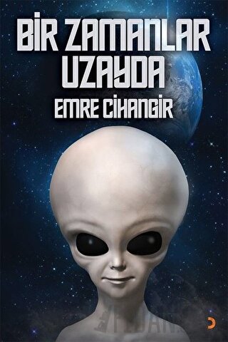 Bir Zamanlar Uzayda Emre Cihangir