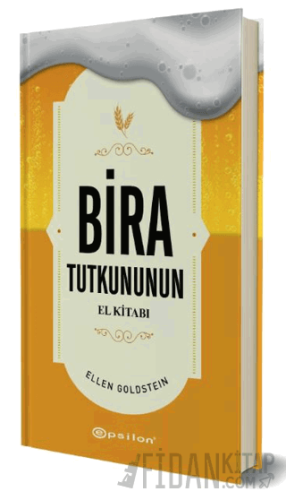 Bira Tutkununun El Kitabı (Ciltli)
