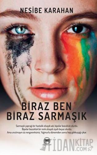 Biraz Ben Biraz Sarmaşık Nesibe Karahan