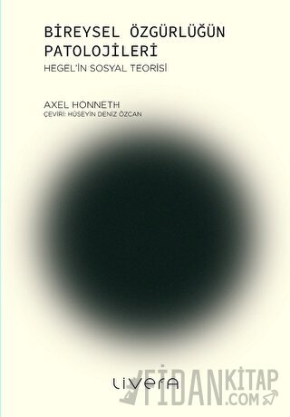 Bireysel Özgürlüğün Patolojileri