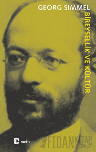 Bireysellik ve Kültür Georg Simmel
