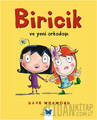 Biricik ve Yeni Arkadaşı