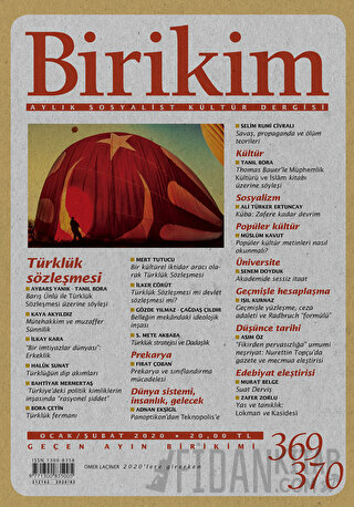 Birikim Aylık Sosyalist Kültür Dergisi Sayı: 369-370 Ocak-Şubat 2020