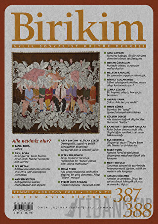Birikim Aylık Sosyalist Kültür Dergisi Sayı: 387-388 Temmuz-Ağustos 20