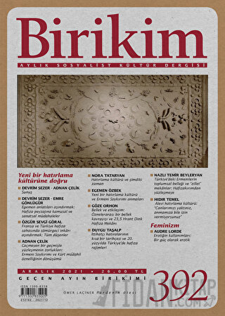 Birikim Aylık Sosyalist Kültür Dergisi Sayı: 392 Aralık 2021