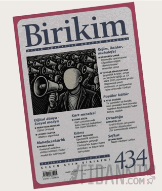 Birikim Aylık Sosyalist Kültür Dergisi Sayı: 434 Haziran 2025