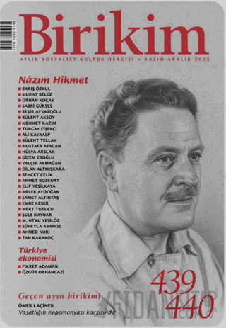 Birikim Aylık Sosyalist Kültür Dergisi Sayı: 439-440 Kasım- Aralık 202