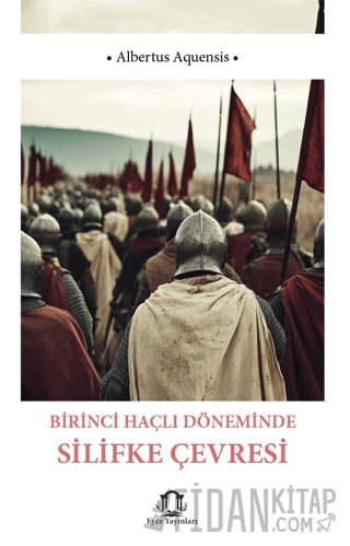 Birinci Haçlı Döneminde Silifke Çevresi