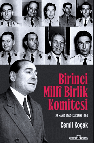Birinci Milli Birlik Komitesi Cemil Koçak