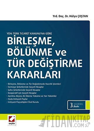 Birleşme, Bölünme ve Tür Değiştirme Kararları Hülya Coştan
