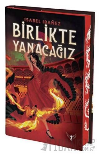 Birlikte Yanacağız (Ciltli) Isabel Ibanez