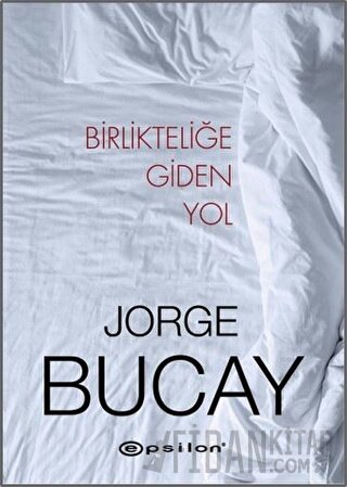 Birlikteliğe Giden Yol