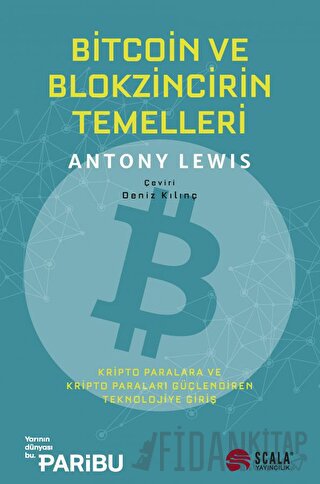 Bitcoin ve Blokzincirin Temelleri Antony Lewis