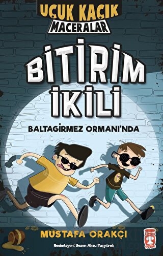 Bitirim İkili Baltagirmez Ormanında - Uçuk Kaçık Maceralar Mustafa Ora