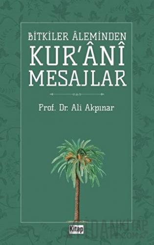 Bitkiler Aleminden  Kur'ani Mesajlar