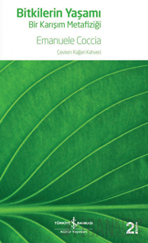 Bitkilerin Yaşamı - Bir Karışım Metafiziği