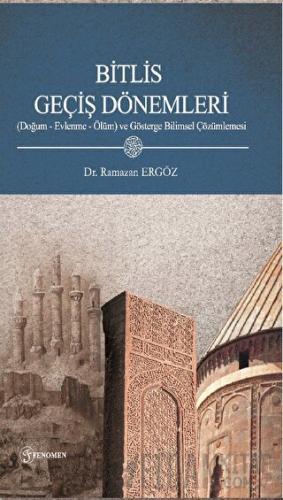 Bitlis Geçiş Dönemleri