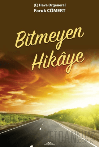 Bitmeyen Hikaye Faruk Cömert