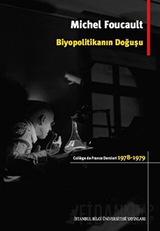 Biyopolitikanın Doğuşu