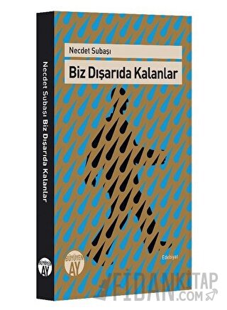 Biz Dışarıda Kalanlar