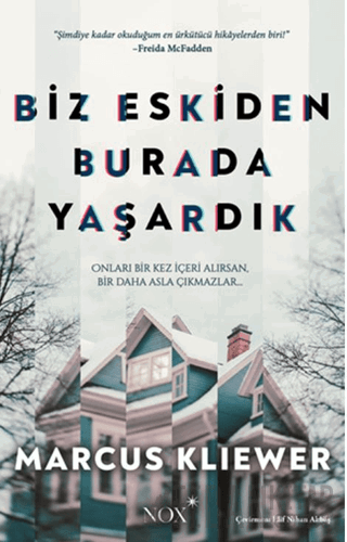 Biz Eskiden Burada Yaşardık Marcus Kliewer