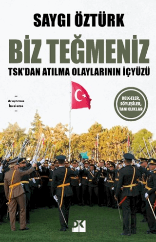 Biz Teğmeniz Saygı Öztürk