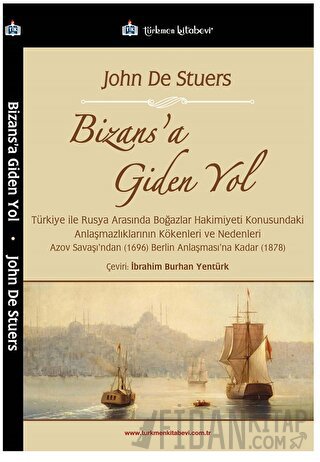 Bizans’a Giden Yol John De Stuers