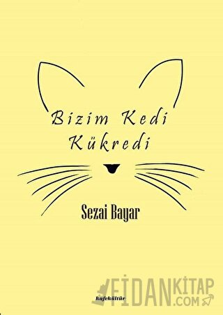 Bizim Kedi Kükredi