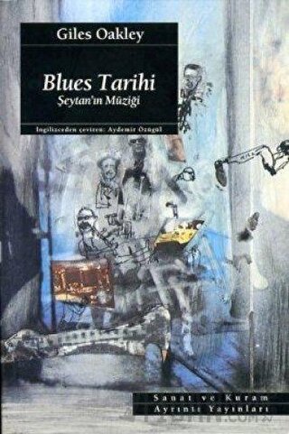 Blues Tarihi Şeytan’ ın Müziği Giles Oakley