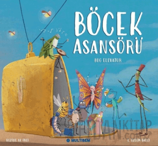 Böcek Asansörü Nezihe Ak İnci