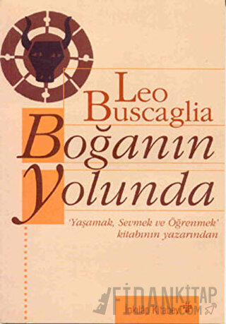 Boğanın Yolunda Leo Buscaglia