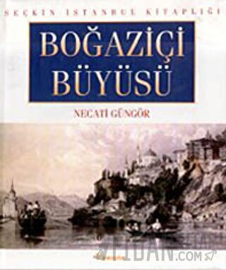 Boğaziçi Büyüsü Necati Güngör