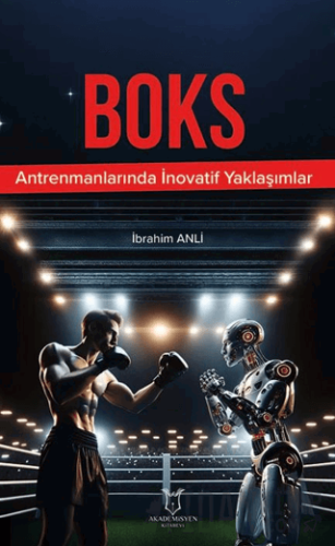 Boks Antrenmanlarında İnovatif Yaklaşımlar