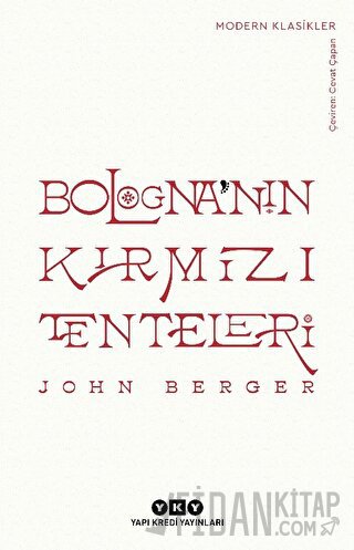 Bologna'nın Kırmızı Tenteleri John Berger